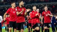 Serbia vs Albania FIFA World Cup 2026 European Qualifiers Live Streaming Online: Get Free Live Telecast of SRB vs ALB Football Match in IST