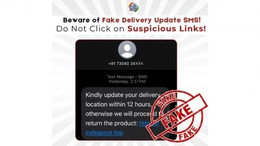 Did India Post Send Message Asking To Update Address Within 12 Hours To Avoid Package Being Returned? PIB Fact Check Debunks Fake Message Going Viral