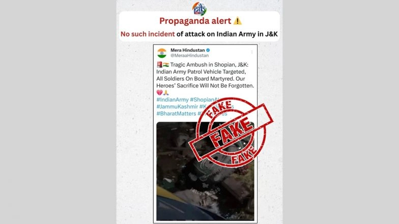 Did an Indian Army Patrol Vehicle Get Ambushed in Shopian, Jammu and Kashmir? PIB Fact Check Debunks Fake Claim