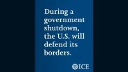 US Government Shutdown Will Allow Illegal Immigrants To Enter the United States? ICE Dismisses Rumours As False, Says &lsquo;No Change to Laws or Border Enforcement&rsquo;