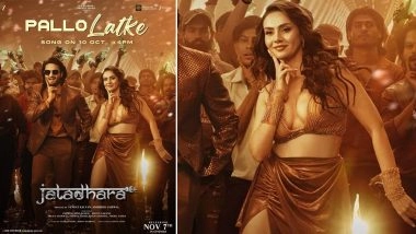 ‘Jatadhara’: Makers Unveil Grand Dance Anthem ‘Pallo Latke’ Starring Sudheer Babu and Shreya Sharma, Set To Release on THIS Date (View Post)