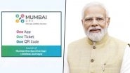 Mumbai One App To Be Available for Download From October 9, Know Key Features of India&rsquo;s First Common Mobility Application Integrating 11 Travel Services