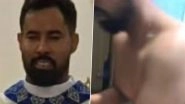 &lsquo;She Came for a Shower&rsquo;: Priest Luciano Braga Simplicio Caught Hiding Parishioner&rsquo;s Fiance in Bathroom in Brazil, Denies Having Sex (Video)