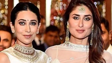 ‘The Strongest Girl in the World’: Kareena Kapoor Calls Sister Karishma Kapoor As She Radiates Positivity Amid Personal Challenges (View Post)
