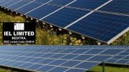 Business News | IEL Limited [BSE Listed. INDXTRA, Scrip Code: 524614], Announces Entry into Solar, Renewable and Conventional Energy Sector with Comprehensive Power Solutions