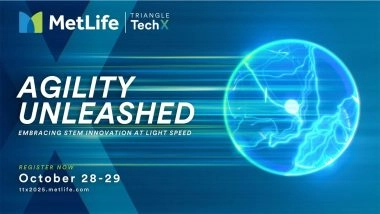 Business News | MetLife Opens Registration for 7th Annual Triangle Tech X (TTX) Conference