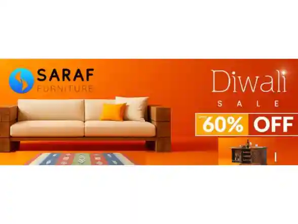 Business News | Saraf Furniture Diwali Sale - The Biggest Sale of the Year with Up to 60% Off