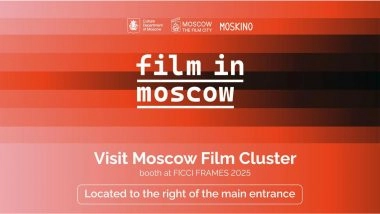 Business News | Lights, Camera, Moscow! Moskino Brings World-class Filming Opportunities to FICCI FRAMES 2025