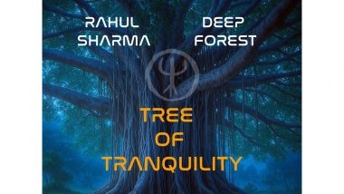 Business News | 'TREE OF TRANQUILITY', Grammy Winner Deep Forest & Iconic Santoor Maestro Rahul Sharma Release New Album