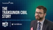 Business News | TransUnion CIBIL Featured in Bharat Fintech Story, an Edstead Series Streaming on JioHotstar