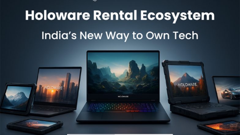 Business News | Holoware Disrupts IT Ownership Model: Launches Rental Program to Democratize Enterprise-Class Computing in India