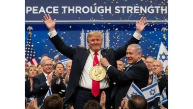 World News | Israeli PM Netanyahu Hails President Trump, Says He Deserves Nobel Peace Prize