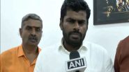 India News | "Justice Seems to Be Chasing DMK Faster Than Its Own Conscience: BJP Leader Annamalai