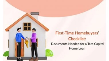 Business News | First-Time Homebuyers' Checklist: Documents  Needed for a Tata Capital Home Loan
