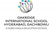 Business News | Oakridge International School, Gachibowli Successfully Completes CIS Evaluation, Reinforcing Commitment to Global Excellence