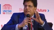 Business News | India Addressing Supply Chain Vulnerabilities Through Atmanirbhar Agenda: Piyush Goyal at UNCTAD Roundtable