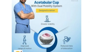 Business News | Modern Hip Replacement: Greater Stability and Longer Life with Dual Mobility and Ceramic Technology by Dr. Dibya Singha Das