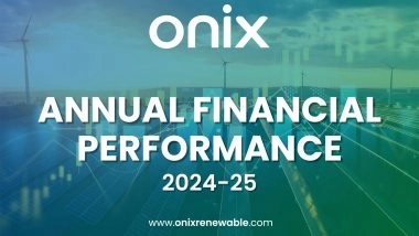 Business News | Onix Renewable Limited Announces Strong Financial Performance for FY 2024-25