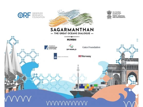 World News | Second Edition of 'Sagarmanthan: The Great Oceans Dialogue' Begins in Mumbai