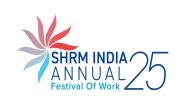 Business News | SHRM India Announces Its Annual Conference & Expo, the Festival of Work Celebrating Two Decades of People, Purpose, and Possibilities