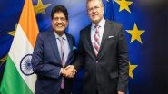 World News | 'Aiming to Reach an Agreement by End of Year': EU Ambassador Hails Positive Momentum in India-EU FTA Talks