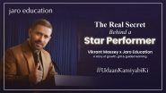 Business News | Jaro Education Launches Inspiring Ad Film with Vikrant Massey, Encouraging India's Youth to Keep Learning and Moving Forward