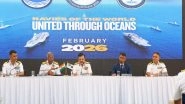World News | India to Host Maritime Convergence with International Fleet Review 2026