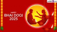 Bhai Dooj 2025: Wishes, Bhau Beej Greetings, Bhaiya Dooj WhatsApp Messages, Images and HD Wallpapers To Celebrate Brother-Sister Love