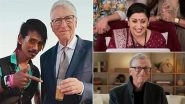 India Inspires Bill Gates: From Meeting Dolly Chaiwala to Smriti Irani on &lsquo;Kyunki Saas Bhi Kabhi Bahu Thi 2&rsquo;, Microsoft Co-Founder&rsquo;s Strategy To Become Household Name Among 1.46 Billion People