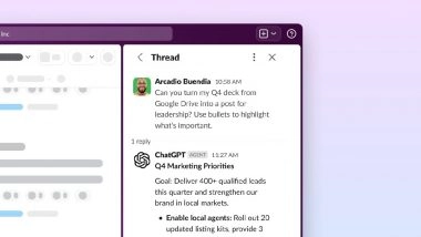 ChatGPT App for Slack: Cloud-Based Communication Platform Gets ChatGPT Integration To Help Teams Brainstorm, Draft and Solve Problems in Real Time