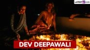 Dev Deepawali 2025: Date, Shubh Muhurat, Purnima Tithi, Rituals and Traditions of Dev Diwali Celebrated in Varanasi on Kartik Purnima