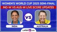 IND-W Win By 5 Wickets | India vs Australia ICC Women&rsquo;s World Cup 2025 Semi-Final Highlights: Jemimah Rodrigues, Harmanpreet Kaur Star as Women in Blue Make Final vs South Africa