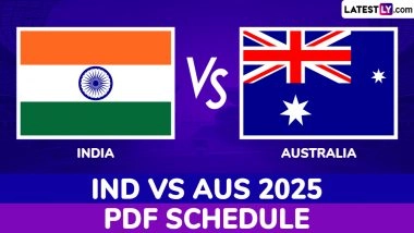 India vs Australia 2025 Full Schedule, Free PDF Download Online: Get IND vs AUS ODI and T20I Series Fixtures, Time Table and Match Timings in IST