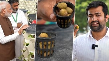 'This Is Jain Aloo': PM Narendra Modi Calls Soil-Free Potatoes 'Jain Aloo', Lauds Jabalpur Farmer for Growing Potatoes Using Aeroponic (Watch Video)