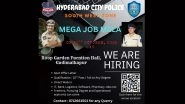 Mega Job Mela in Hyderabad: Police To Organise Job Fair To Provide Employment Opportunities to Freshers and Experienced Candidates; Check Date, Timings and Other Details