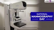 National Mammography Day 2025: Date, History, Significance and Ways To Celebrate for Breast Cancer Awareness and Early Detection