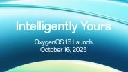 OnePlus OxygenOS 16 Update Launch in India on October 16; Check Expected Devices To Receive the Update