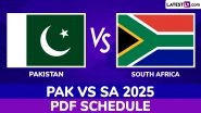 Pakistan vs South Africa 2025 Full Schedule, Free PDF Download Online: Get PAK vs SA Test, ODI and T20I Series Fixtures, Time Table and Match Timings in IST