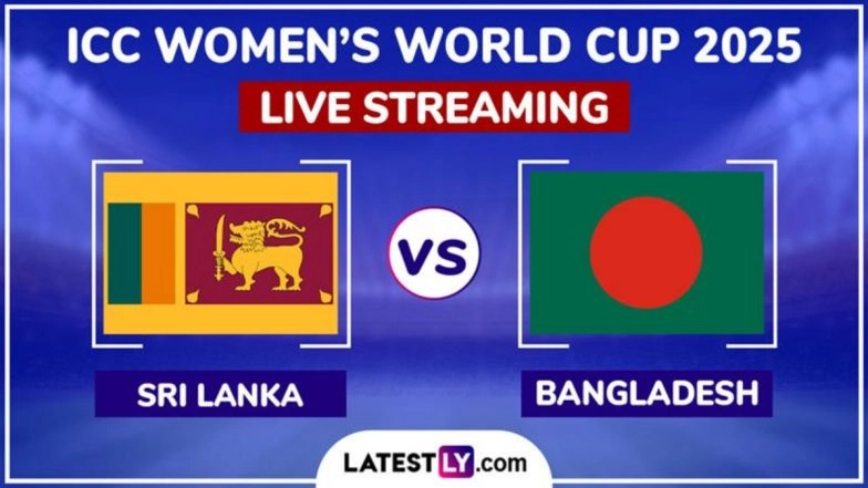 Sri Lanka Women vs Bangladesh Women Free Live Streaming Online of ICC Women&rsquo;s Cricket World Cup 2025: How To Watch SL-W vs BAN-W CWC Match Free Live Telecast in India?