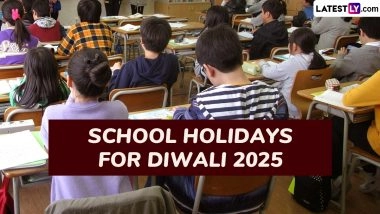 School Holidays for Diwali 2025: Holiday Dates Announced for Deepavali, Dhanteras, Bhai Dooj and Chhath Puja, Check State-Wise List