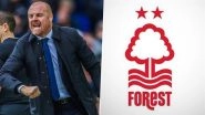 Sean Dyche Reportedly Set to Become Nottingham Forest's New Head Coach After Premier League Club Parts Ways With Ange Postecoglou