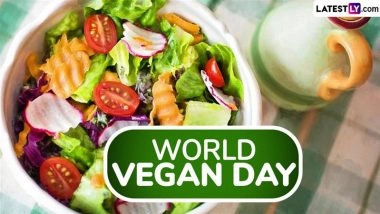 World Vegan Day 2025: Date, Theme, Origin, History and Significance of the Global Celebration Founded by the Vegan Society