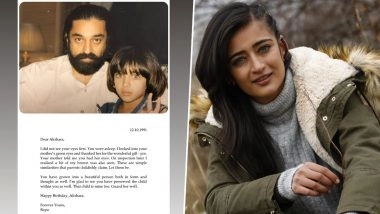 Akshara Haasan Birthday: Father Kamal Haasan Recalls Seeing His Daughter for the First Time, Calls Her ‘A Beautiful Person’ (View Pic)