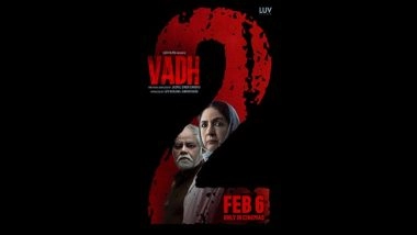 ‘Vadh 2’: Luv Ranjan and Ankur Garg Announce Release Date of Spiritual Sequel Starring Neena Gupta and Sanjay Mishra (Watch Motion Poster)