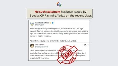 Did Delhi Special CP Ravindra Yadav Confirm Red Fort Blast Was Caused by CNG Explosion? PIB Fact Check Debunks Fake Claim