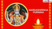 Margashirsha Purnima 2025: Date, Shubh Muhurat, Purnima Tithi, Vrat Rituals, Traditions and Significance To Celebrate the Sacred Day