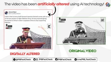 Did Indian Army General Upendra Dwivedi Really Propose Giving Arunachal Pradesh to China To Stop Beijing From Supporting Pakistan? PIB Fact Check Debunks Digitally Altered Video