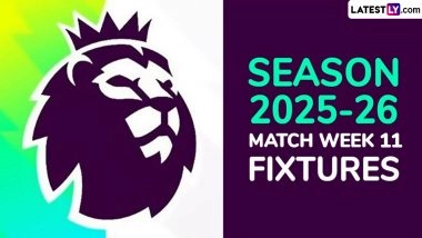 EPL 2025-26 Schedule: Get Full English Premier League Matchweek 11 Football Fixtures and Time Table Online With UK and IST Timings