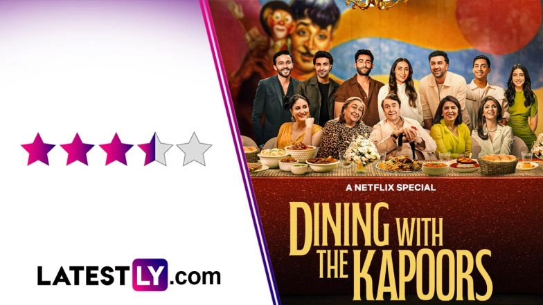 &lsquo;Dining With the Kapoors&rsquo; Review: A Charming Kapoor Clan Celebration Full of Intimate Memories and Delicious Meals (LatestLY Exclusive)
