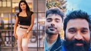 ‘You Take Work From Us but…’: Tamil Actress Manya Anand Accuses Dhanush’s Manager Sreyas of Casting Couch, Reveals She Was Asked To Make ‘Adjustments’ (Watch Video) ‘You Take Work From Us but…’: Tamil Actress Manya Anand Accuses Dhanush’s Manager Sreyas of Casting Couch, Reveals She Was Asked To Make ‘Adjustments’ (Watch Video)